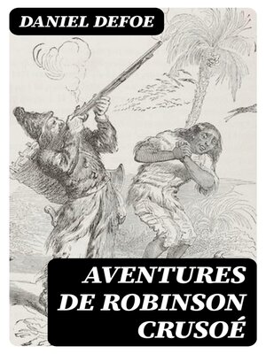 cover image of Aventures de Robinson Crusoé